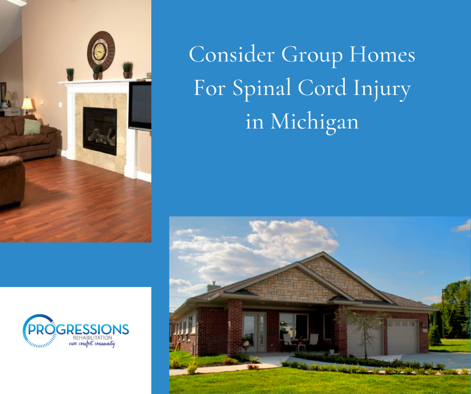Consider Group Homes For Spinal Cord Injury in Michigan